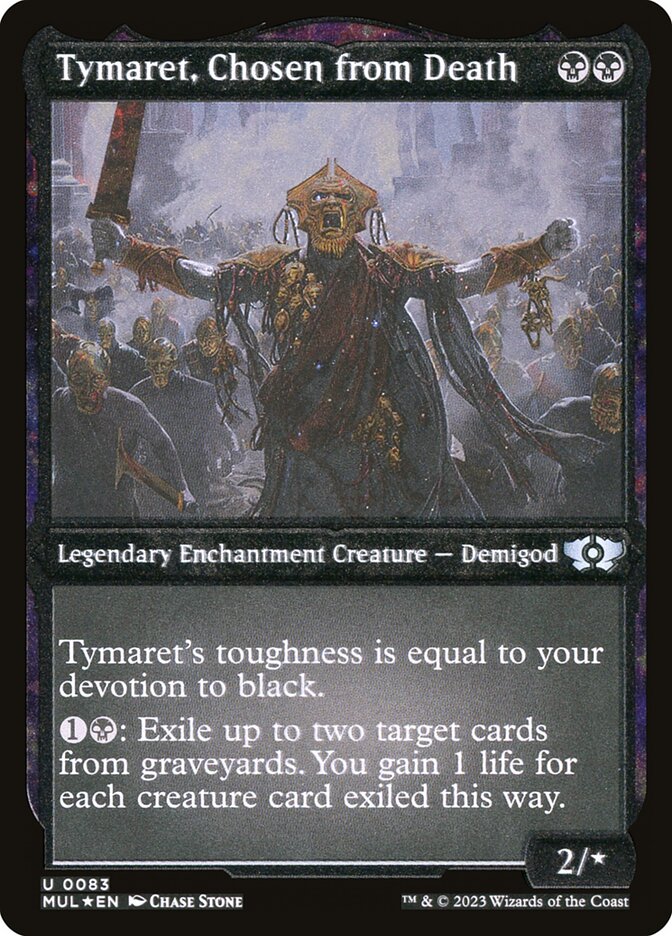 Tymaret, Chosen from Death (Foil Etched) [Multiverse Legends] | Good Games Cannington