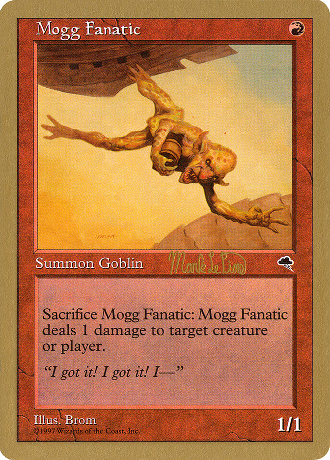 Mogg Fanatic (Mark Le Pine) [World Championship Decks 1999] | Good Games Cannington