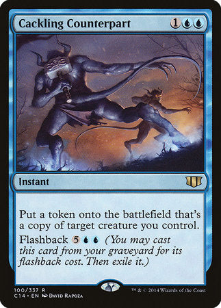 Cackling Counterpart [Commander 2014] | Good Games Cannington