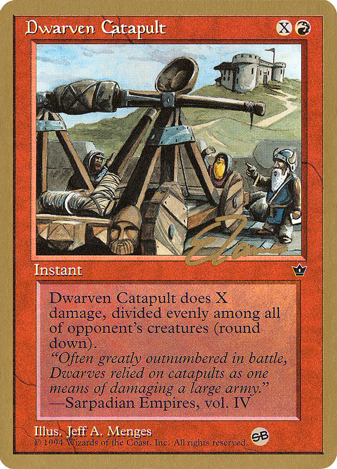 Dwarven Catapult (Eric Tam) (SB) [Pro Tour Collector Set] | Good Games Cannington