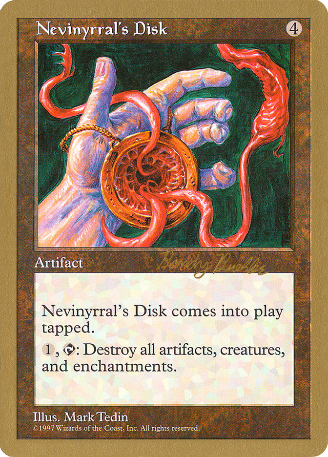 Nevinyrral's Disk (Randy Buehler) [World Championship Decks 1998] | Good Games Cannington