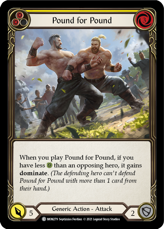 Pound for Pound (Yellow) [MON279] 1st Edition Normal | Good Games Cannington