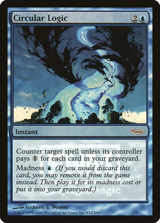Circular Logic [Friday Night Magic 2006] | Good Games Cannington
