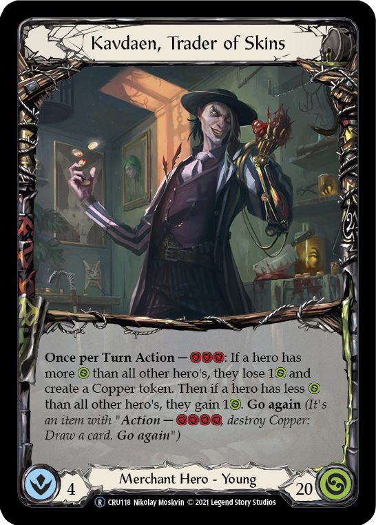Kavdaen, Trader of Skins [U-CRU118] Unlimited Normal | Good Games Cannington