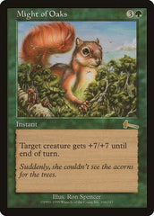 Might of Oaks [Urza's Legacy] | Good Games Cannington