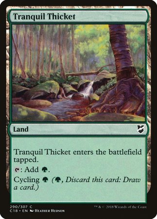 Tranquil Thicket [Commander 2018] | Good Games Cannington