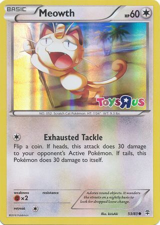 Meowth (53/83) (Toys R Us Promo) [XY: Generations] | Good Games Cannington