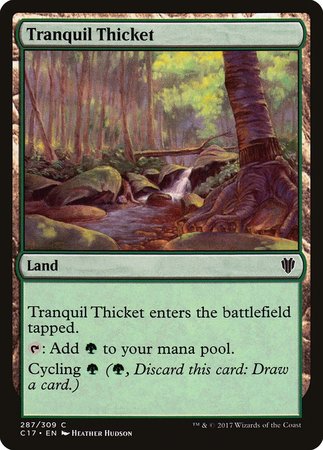 Tranquil Thicket [Commander 2017] | Good Games Cannington
