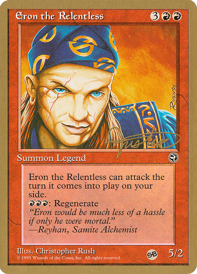 Eron the Relentless (Mark Justice) (SB) [Pro Tour Collector Set] | Good Games Cannington