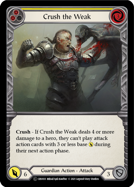 Crush the Weak (Yellow) [U-CRU033] Unlimited Normal | Good Games Cannington