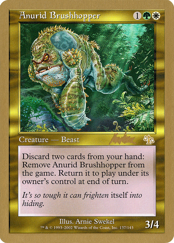 Anurid Brushhopper (Brian Kibler) [World Championship Decks 2002] | Good Games Cannington
