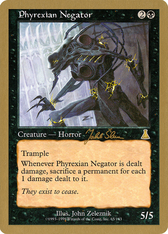 Phyrexian Negator (Jakub Slemr) [World Championship Decks 1999] | Good Games Cannington