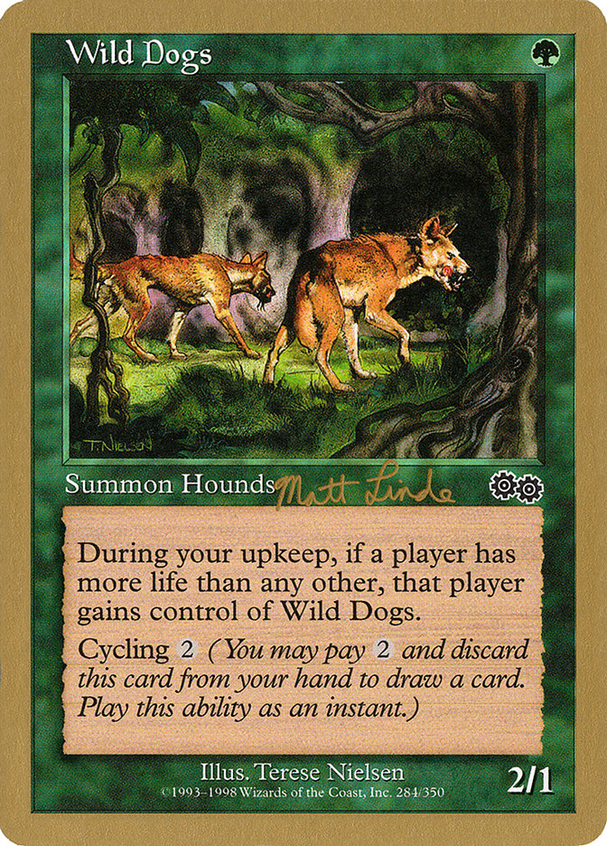 Wild Dogs (Matt Linde) [World Championship Decks 1999] | Good Games Cannington