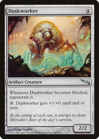 Duskworker [Mirrodin] | Good Games Cannington