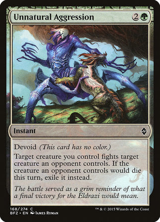 Unnatural Aggression [Battle for Zendikar] | Good Games Cannington