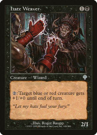 Hate Weaver [Invasion] | Good Games Cannington