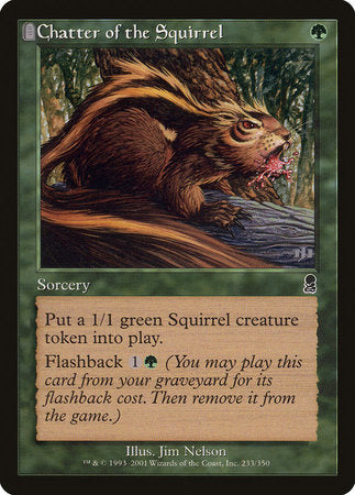 Chatter of the Squirrel [Odyssey] | Good Games Cannington
