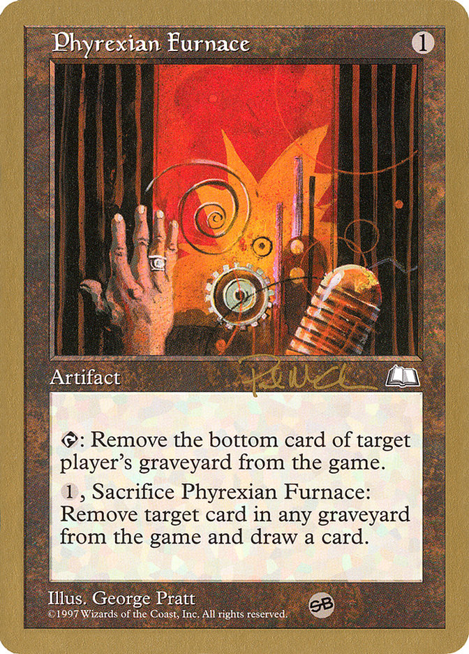 Phyrexian Furnace (Paul McCabe) (SB) [World Championship Decks 1997] | Good Games Cannington