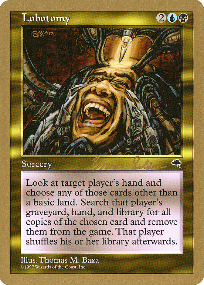 Lobotomy (Brian Selden) [World Championship Decks 1998] | Good Games Cannington