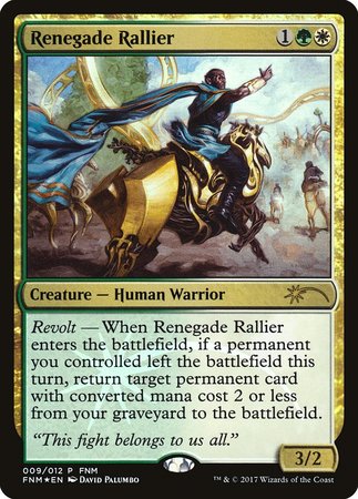 Renegade Rallier [Friday Night Magic 2017] | Good Games Cannington