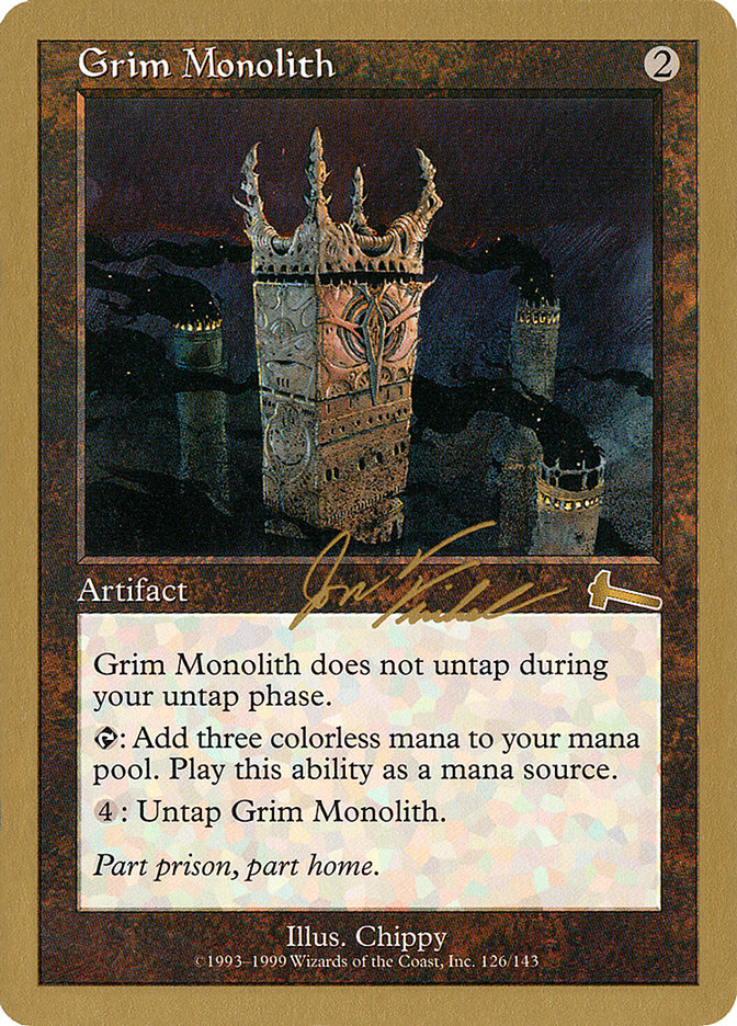 Grim Monolith (Jon Finkel) [World Championship Decks 2000] | Good Games Cannington