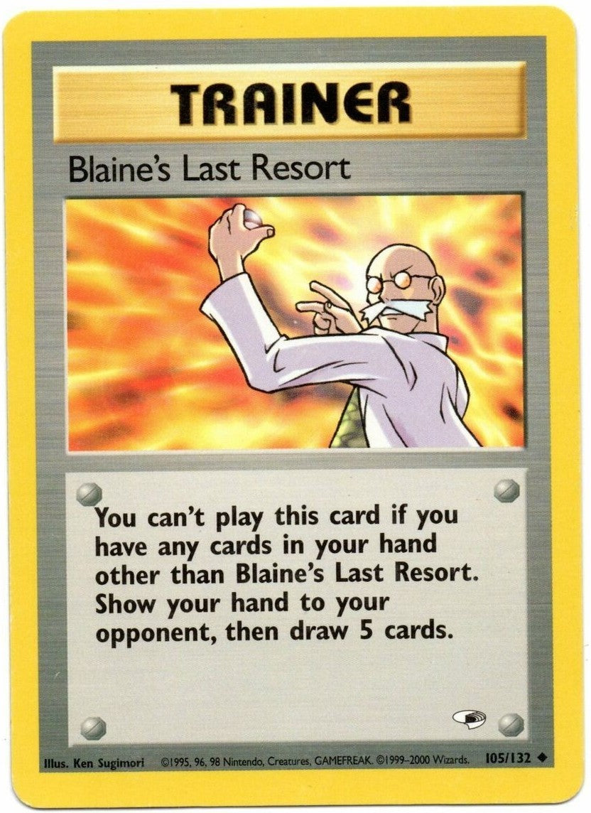 Blaine's Last Resort (105/132) [Gym Heroes Unlimited] | Good Games Cannington
