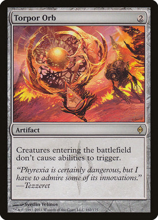Torpor Orb [New Phyrexia] | Good Games Cannington
