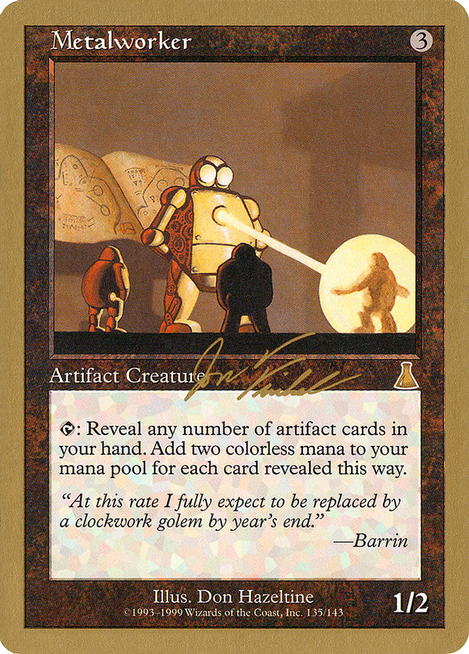 Metalworker (Jon Finkel) [World Championship Decks 2000] | Good Games Cannington