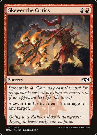 Skewer the Critics [Ravnica Allegiance] | Good Games Cannington