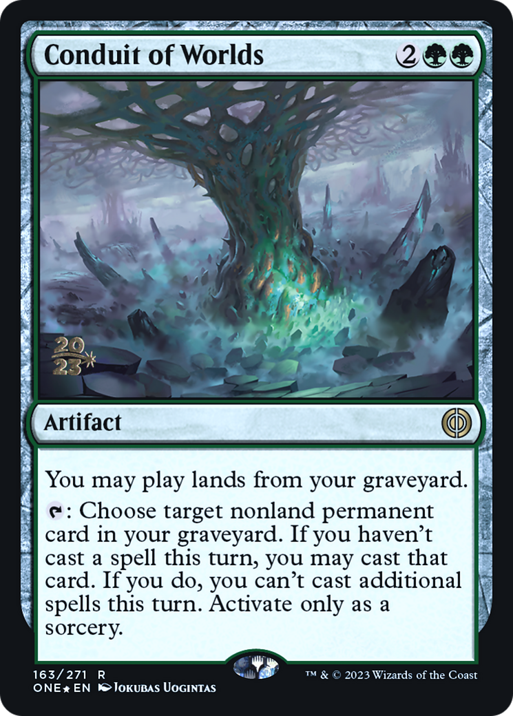 Conduit of Worlds [Phyrexia: All Will Be One Prerelease Promos] | Good Games Cannington