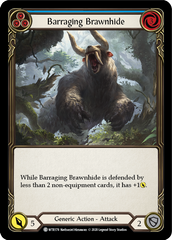Barraging Brawnhide (Blue) [U-WTR178] (Welcome to Rathe Unlimited)  Unlimited Normal | Good Games Cannington
