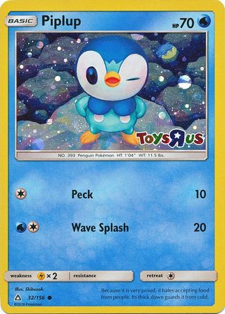 Piplup (32/156) (Toys R Us Promo) [Sun & Moon: Ultra Prism] | Good Games Cannington