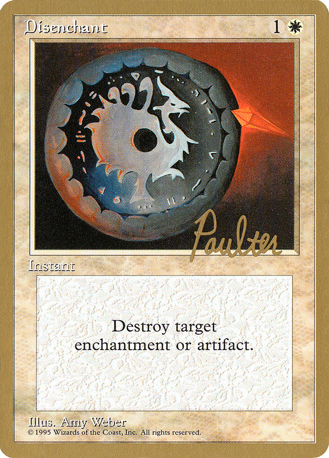 Disenchant (Preston Poulter) [Pro Tour Collector Set] | Good Games Cannington