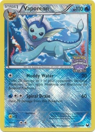 Vaporeon (25/108) (State Province Championship 2013 Promo) [Black & White: Dark Explorers] | Good Games Cannington