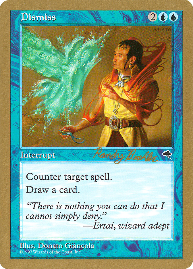 Dismiss (Randy Buehler) [World Championship Decks 1998] | Good Games Cannington