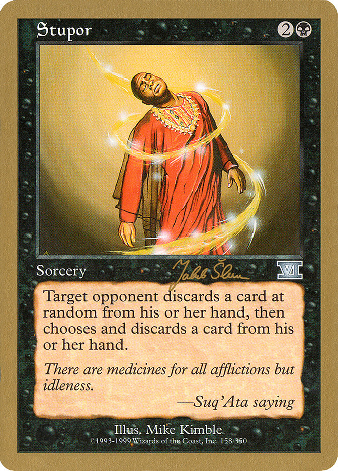Stupor (Jakub Slemr) [World Championship Decks 1999] | Good Games Cannington