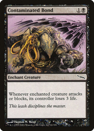 Contaminated Bond [Mirrodin] | Good Games Cannington
