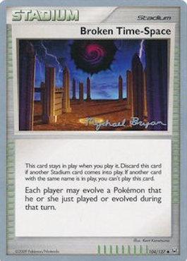 Broken Time-Space (104/127) (Happy Luck - Mychael Bryan) [World Championships 2010] | Good Games Cannington