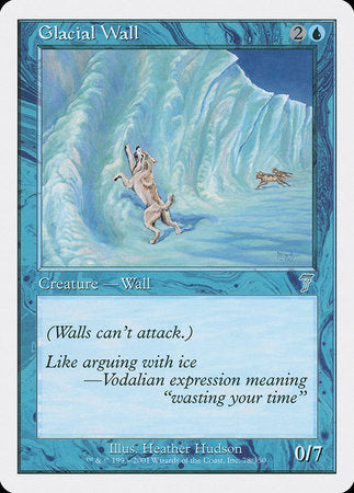 Glacial Wall [Seventh Edition] | Good Games Cannington