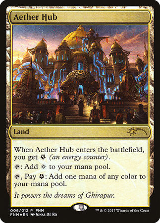 Aether Hub [Friday Night Magic 2017] | Good Games Cannington