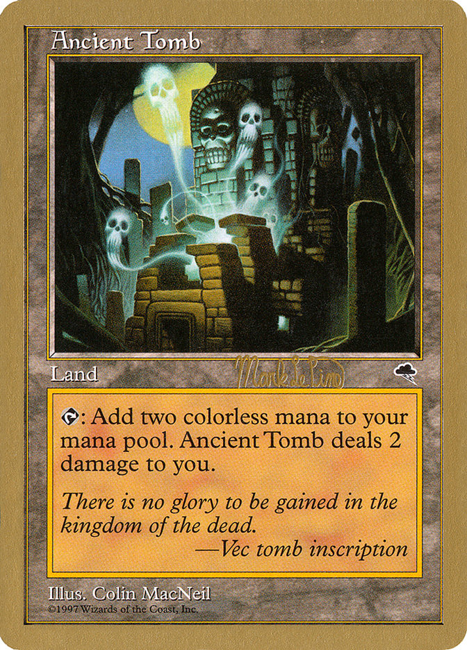 Ancient Tomb (Mark Le Pine) [World Championship Decks 1999] | Good Games Cannington
