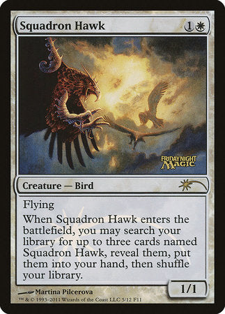 Squadron Hawk [Friday Night Magic 2011] | Good Games Cannington