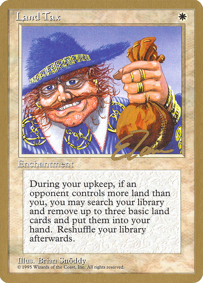 Land Tax (Eric Tam) [Pro Tour Collector Set] | Good Games Cannington