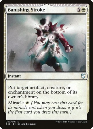 Banishing Stroke [Commander 2018] | Good Games Cannington