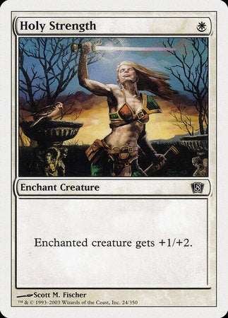 Holy Strength [Eighth Edition] | Good Games Cannington