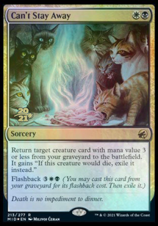 Can't Stay Away [Innistrad: Midnight Hunt Prerelease Promos] | Good Games Cannington