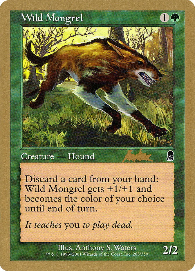 Wild Mongrel (Brian Kibler) [World Championship Decks 2002] | Good Games Cannington
