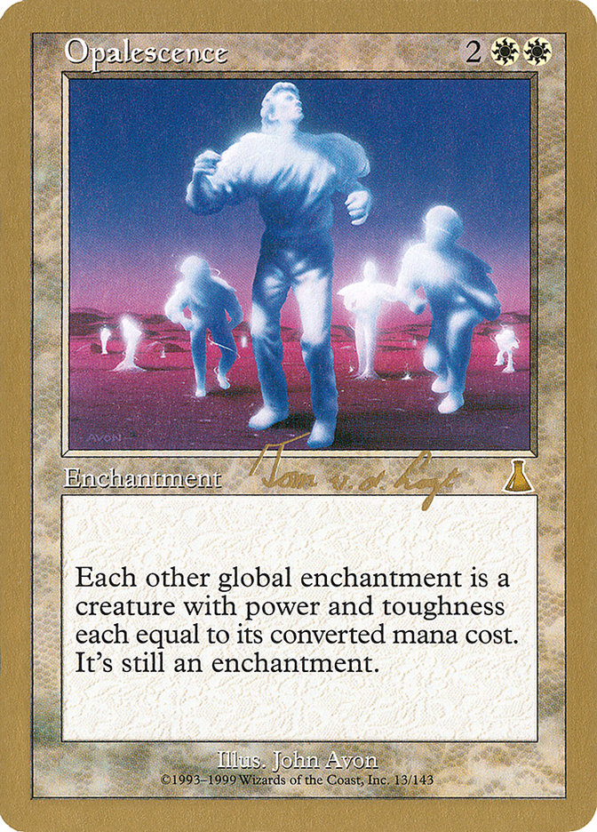Opalescence (Tom van de Logt) [World Championship Decks 2000] | Good Games Cannington