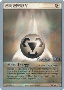 Metal Energy (88/106) (Bright Aura - Curran Hill's) [World Championships 2005] | Good Games Cannington