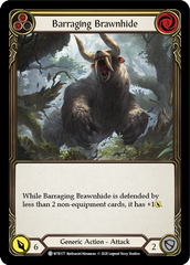 Barraging Brawnhide (Yellow) [U-WTR177] (Welcome to Rathe Unlimited)  Unlimited Normal | Good Games Cannington